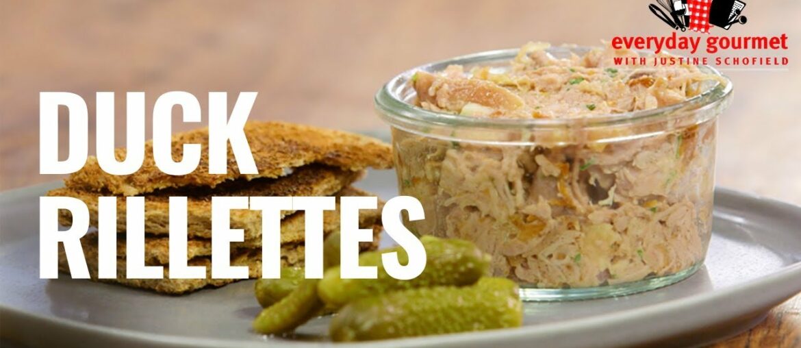 Duck Rillette | Everyday Gourmet S8 E88