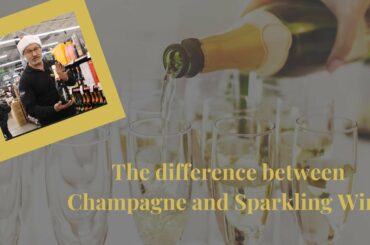 The difference between Champagne and Sparkling Wine