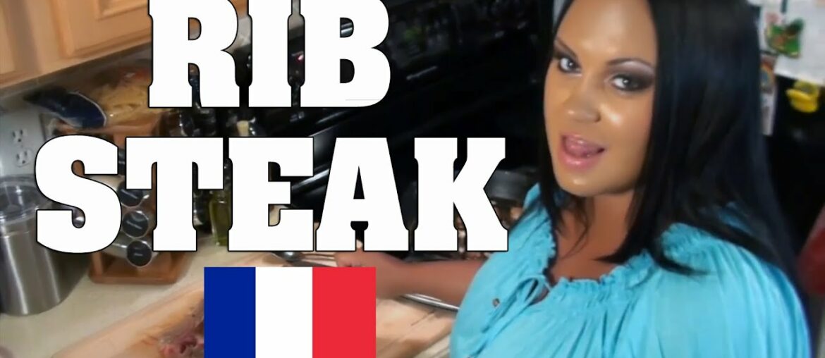 The Perfect Rib Steak Cote de Boeuf French Steak Recipe The Perfect Rib Steak Cote de Boeuf French Steak Recipe