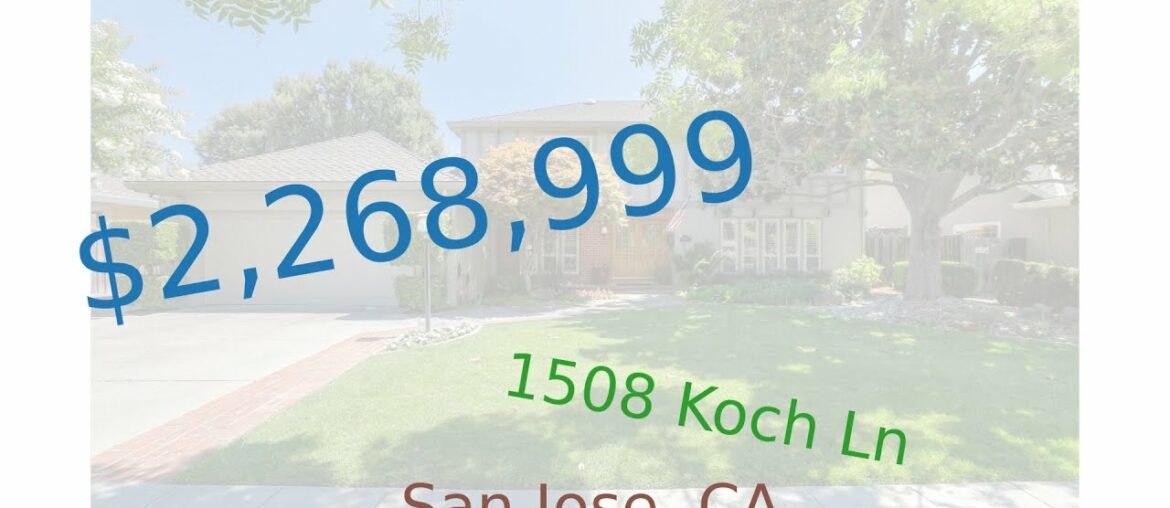 $2,268,999 San Jose home for sale on 2020-11-30 (1508 Koch Ln, CA, 95125) $2,268,999 San Jose home for sale on 2020-11-30 (1508 Koch Ln, CA, 95125)