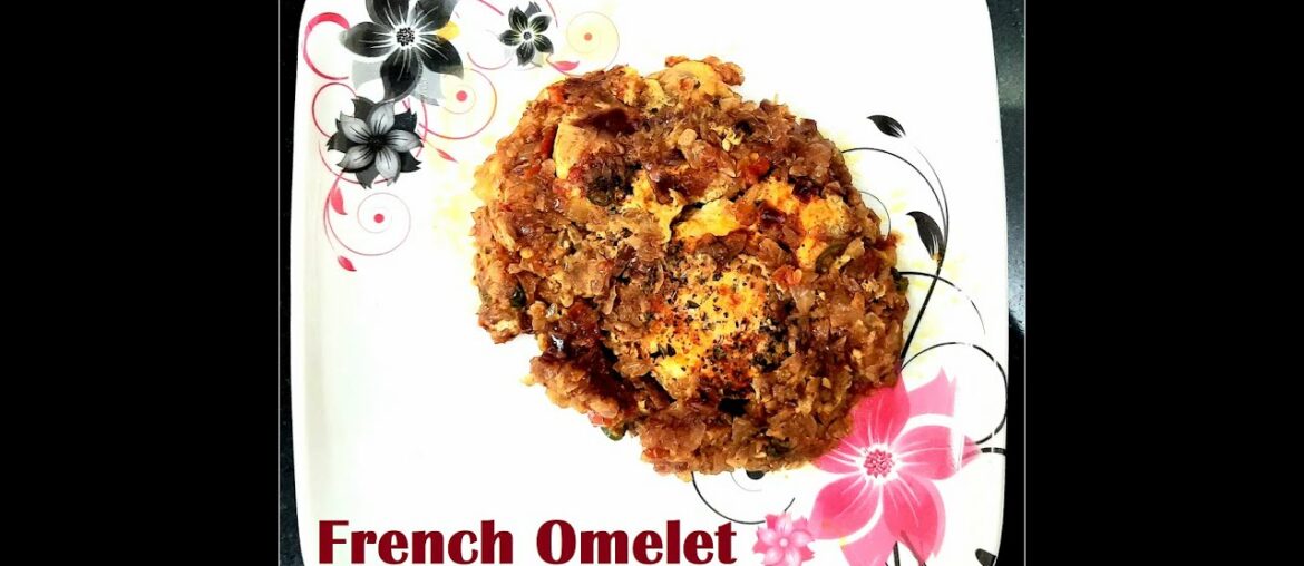 French Omelet | Egg Recipes | Tasty , Easy and Healthy |