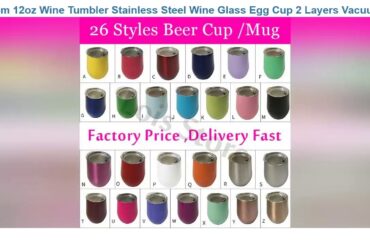 Unboxing 12oz Wine Tumbler Stainless Steel Wine Glass Egg Cup 2 Layers Vacuum Insulated Beer Mug We