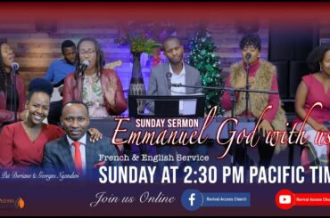 Emmanuel God with us by Pastor Georges // French and English Service December 27th 2020