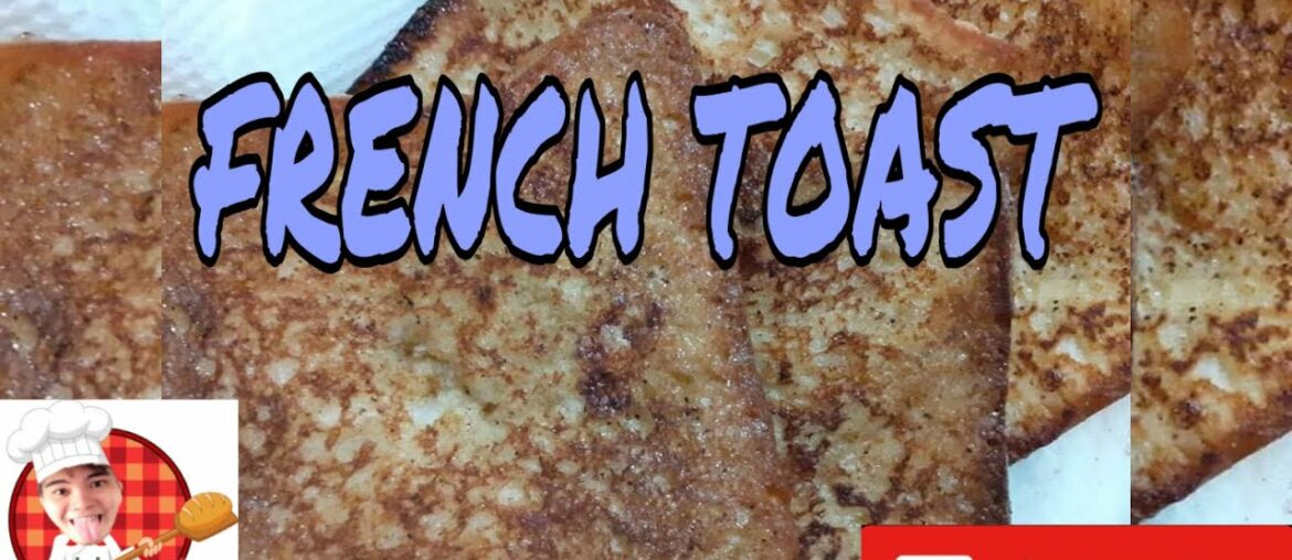 French Toast | French Toast Recipe