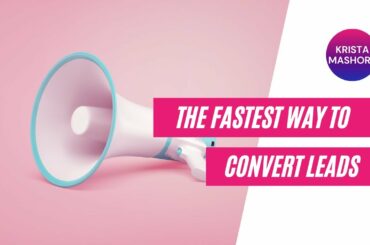 Fastest Way to Convert Lead