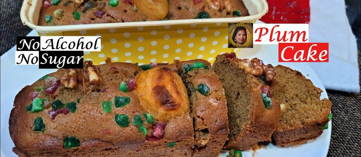 Plum Cake Recipe – NO Alcohol, NO sugar | Healthy Fruit Cake | Christmas Special Cake Recipe Plum Cake Recipe - NO Alcohol, NO sugar | Healthy Fruit Cake | Christmas Special Cake Recipe
