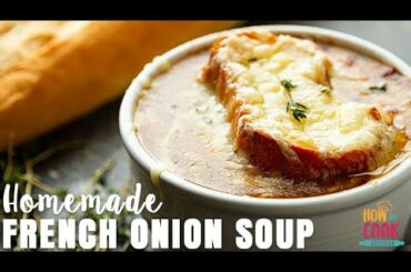 The BEST French Onion Soup Recipe (Step-by-Step) | HowToCook.Recipes