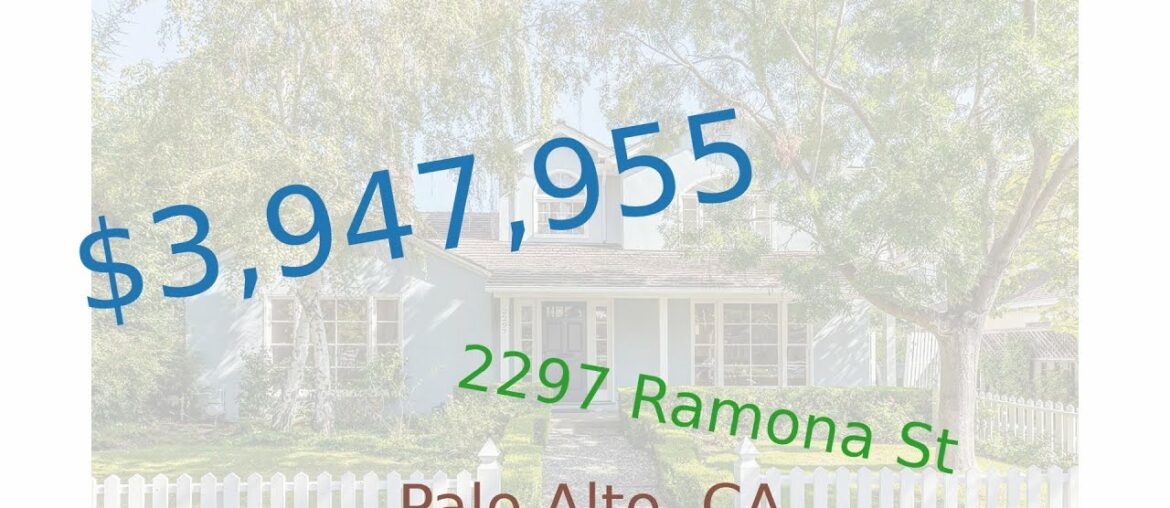 $3,947,955 Palo Alto home for sale on 2020-12-02 (2297 Ramona St, CA, 94301) $3,947,955 Palo Alto home for sale on 2020-12-02 (2297 Ramona St, CA, 94301)