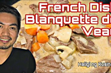 French Dish - Blanquette de Veau I Young Beef Meat I Beef Recipe