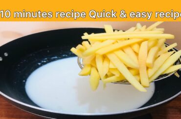 10 minutes Recipe | Quick and Easy Breakfast recipe | Better than French Fries | Easy Recipes