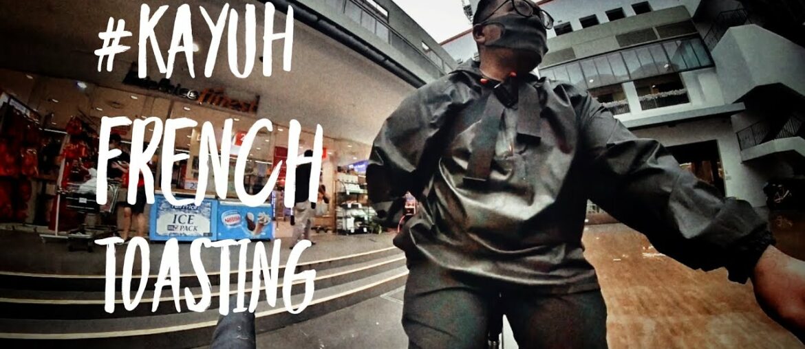 #Kayuh French Toasting