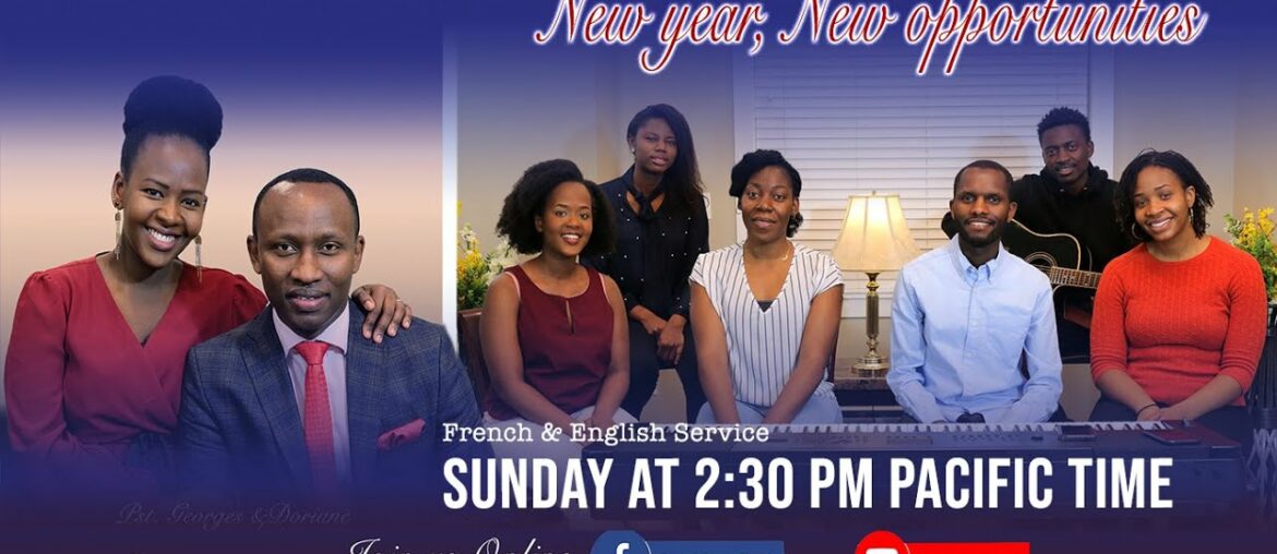New year New opportunities Pst. Georges // French and English Service January 3rd 2020