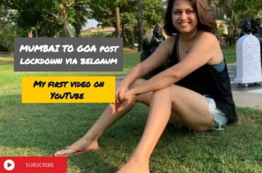 My first YouTube video on Wine and Mumbai to Goa trip post lockdown..