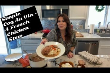 Simple Coq Au Vin - French Chicken Stew