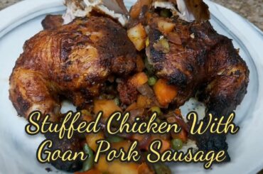 Stuffed Chicken With Goan Pork Sausages Recipe | Baked Chicken With Goan Masala Recipe.