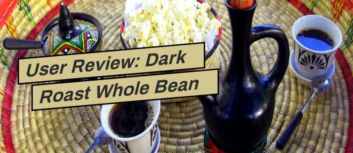 User Review: Dark Roast Whole Bean Coffee – 5LB Bag For A Classic Black Coffee, Breakfast, Hous… User Review: Dark Roast Whole Bean Coffee - 5LB Bag For A Classic Black Coffee, Breakfast, Hous...