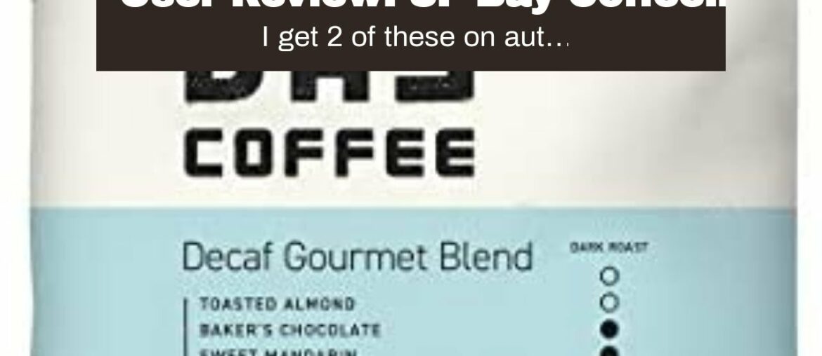 User Review: SF Bay Coffee French Roast Whole Bean 2LB (32 Ounce) Dark Roast