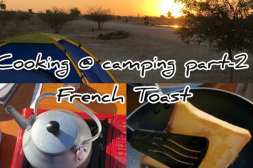 Cooking @ Camping -2 | French Toast | Breakfast Recipe | Easy & simple | English Subtitles