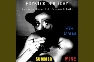 Vin D'ete (Summer Wine)