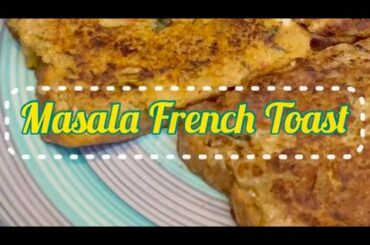 Masala French Toast | Masala Omelette | Quick Egg Recipe | Easy French Toast | On My Platter