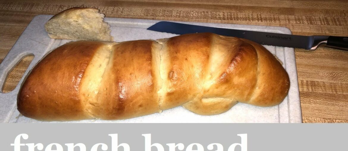 Easy French Bread Recipe
