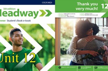 New Headway Beginner Student's Book 5th edition|Unit 12|Thank you very much!