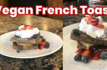Vegan French Toast Recipe Easy