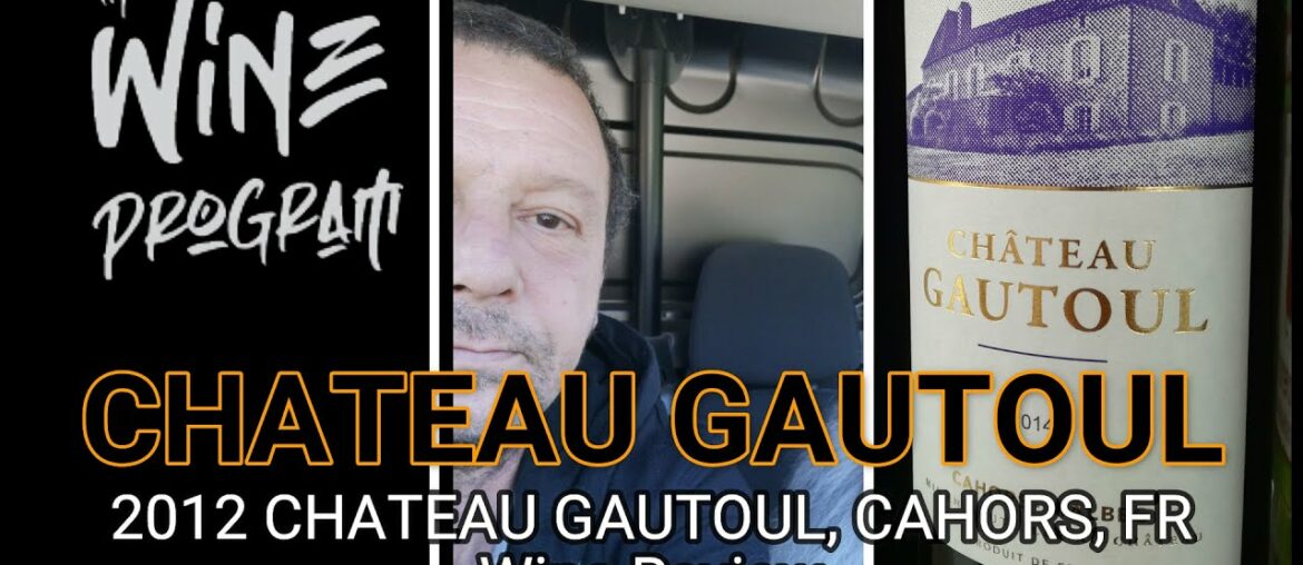 My Review of 2012 Chateau Gautoul, Cahors, France. 100% Malbec