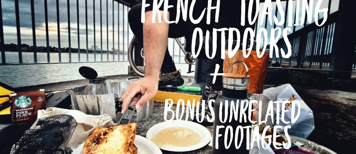 French toasting outdoors with bonus unrelated footages