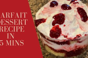 French Parfait Dessert Recipe | How to make Parfait