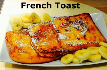 French Toast Recipe | French Toast Recipe Tasty