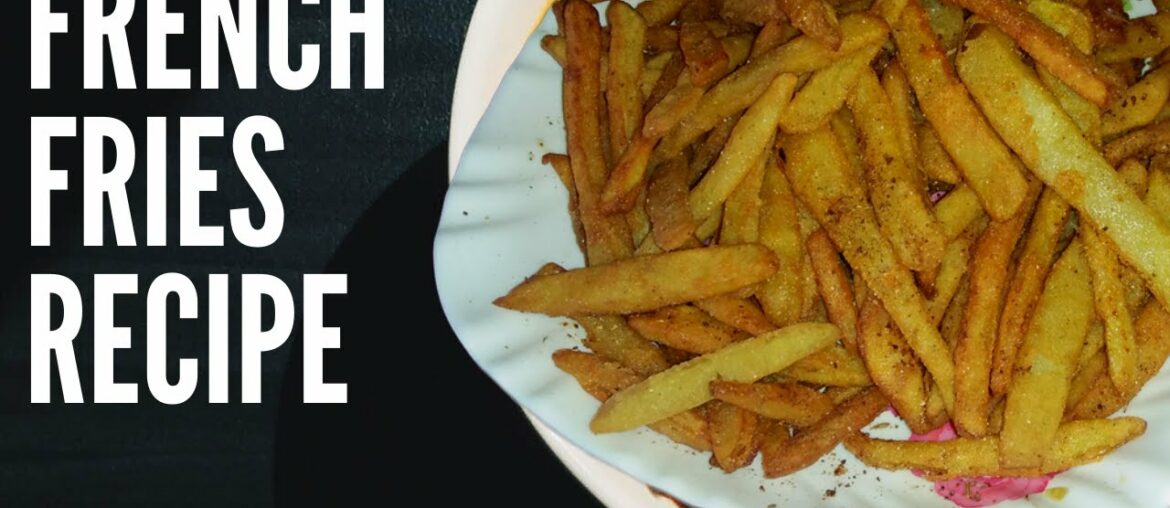 Crispy French Fries Recipe | French Fry | Homemade French Fries in Urdu By The Kitchen Spices