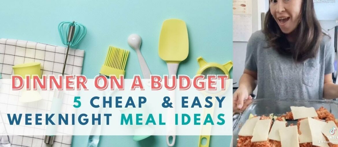 5 Easy weeknight dinner ideas | Cheap meal ideas | Meal Planning on a Budget | Frugal meal ideas