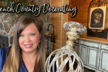 Decorate With Me in French Country and Early Spring Decor