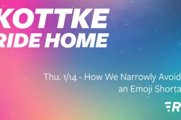 Thu. 1/14 - How We Narrowly Avoided an Emoji Shortage