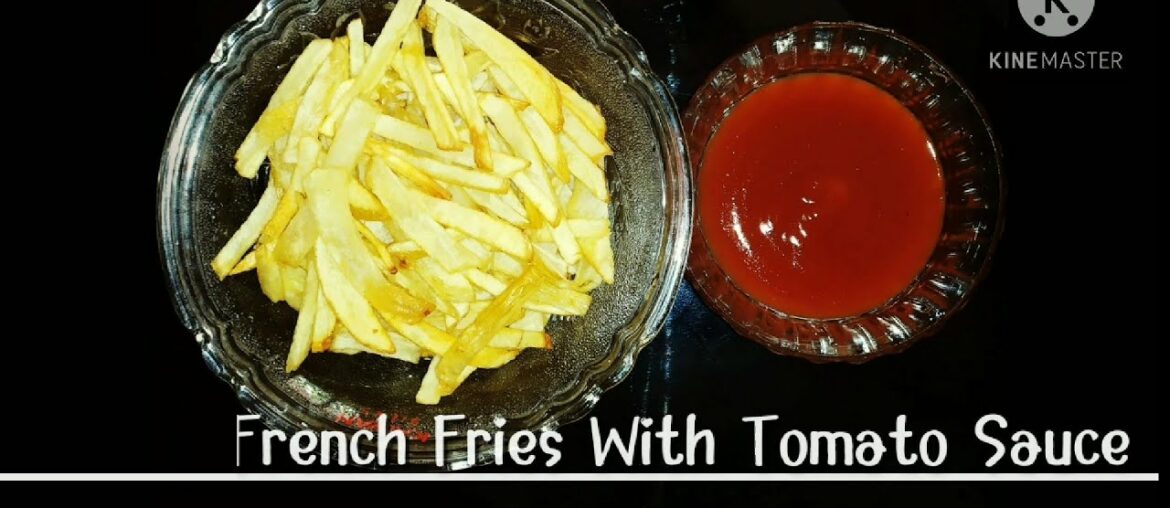 Crispy French fries with tomato sauce | Tea snacks | Easy recipe