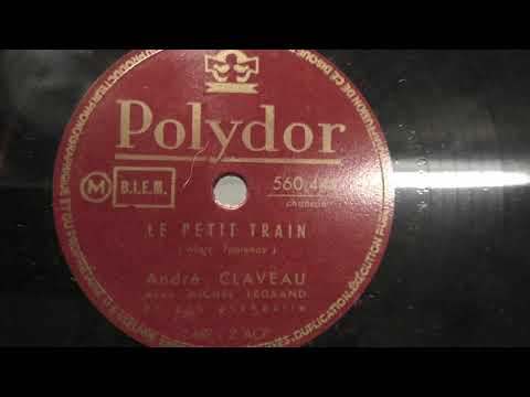 Andre Claveau: Le petit train. Dedicated to Jytte. (1952). Andre Claveau: Le petit train. Dedicated to Jytte. (1952).