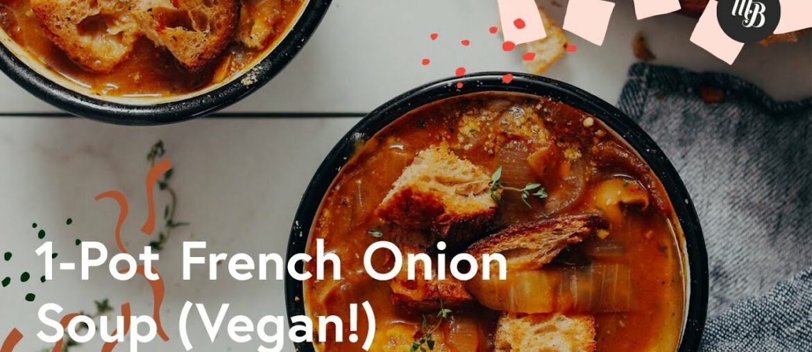 1-Pot French Onion Soup (Vegan!) | Minimalist Baker Recipes 1-Pot French Onion Soup (Vegan!) | Minimalist Baker Recipes
