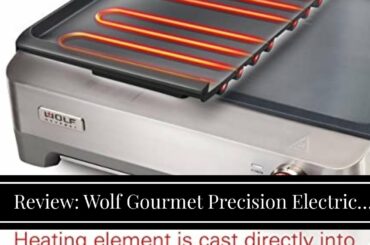 Review: Wolf Gourmet Precision Electric Griddle, Indoor Grill, 200 sq. in, Nonstick Coating, Ad...
