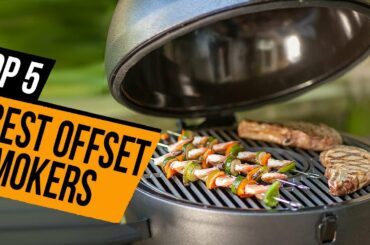 Top 5 Best Offset Smoker For Beginners in 2021