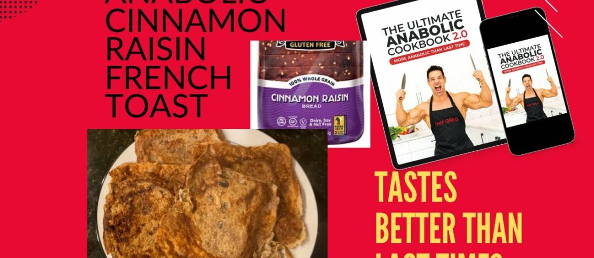 Greg Doucette's Anabolic CINNAMON RAISIN French Toast || QUICK High Protein Bodybuilding Recipe