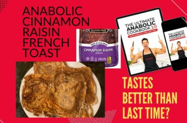 Greg Doucette's Anabolic CINNAMON RAISIN French Toast || QUICK High Protein Bodybuilding Recipe