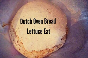 Dutch Oven French bread #Bakewithme #Dutchoven #Lettuceeat