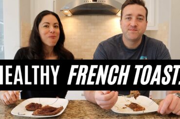 Easy to Make Healthy Vegan French Toast Recipe; Plant-based French Toast Recipe