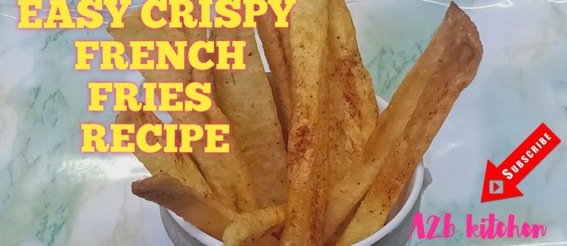 Crispy french fries recipe | Restaurant style Easy french fries recipe