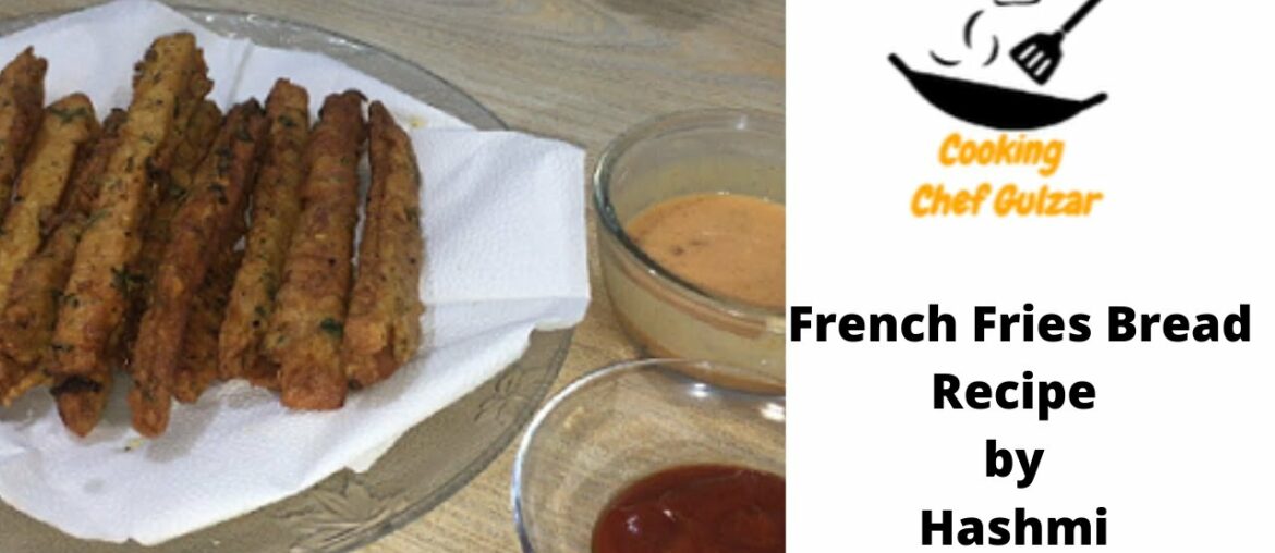 My Recipe Bread ke French Fries | Crispy Bread Finger Chips | by Hashmi cooking channel My Recipe Bread ke French Fries | Crispy Bread Finger Chips | by Hashmi cooking channel