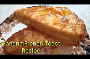 Banana French Toast Recipe in Telugu// Banana Bread Toast