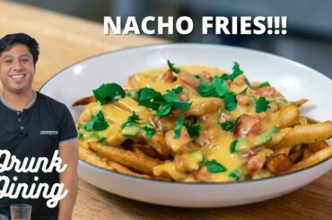 Making Nacho Fries But With Real Cheese Queso | Drunk Dining