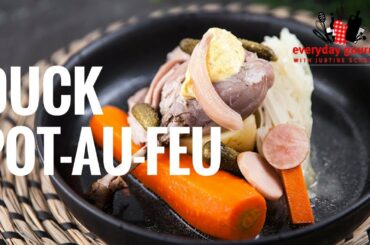 Duck Pot Au Feu | Everyday Gourmet S8 E34