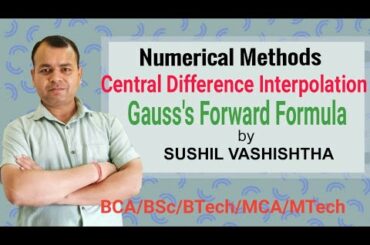 Central Difference Interpolation Formula II Gauss's Forward Formula